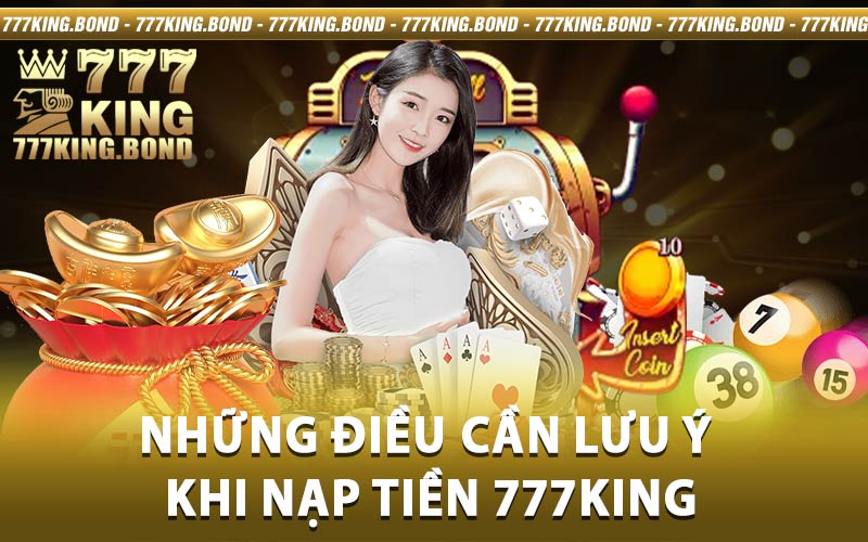 nạp tiền 777king