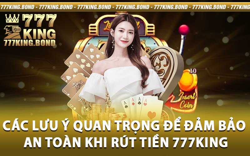 rút tiền 777king