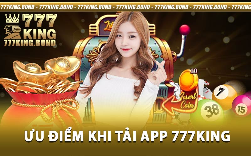 tải app 777king