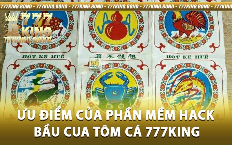 hack bầu cua tôm cá 777king